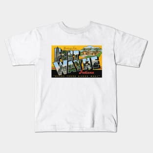 Greetings from Fort Wayne, Indiana - Vintage Large Letter Postcard Kids T-Shirt